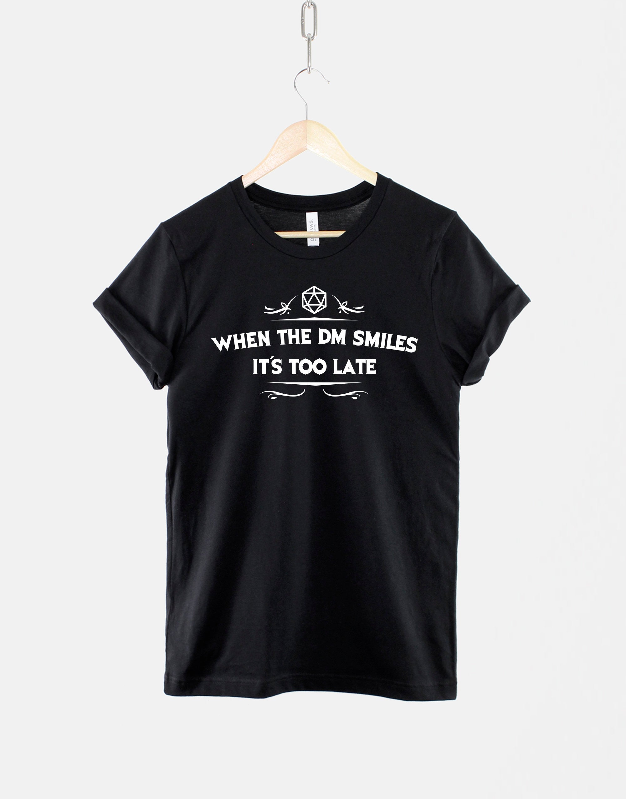 Dm Smiles Dnd Dungeons Dragons Quote Tee Dungeon Master (2)