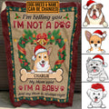 Personalized Dog Breeds I’m Telling You I’m Not A Dog Blanket – Christmas Dog Lover Throw Blanket