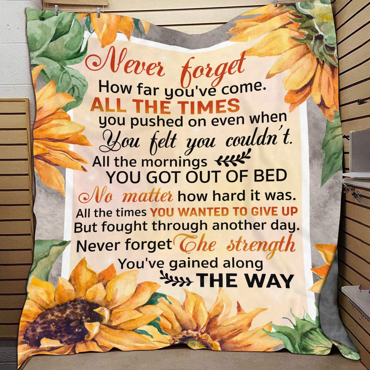 Never Forget How Far You’ve Come All the Time You Pushed on Fleece Blanket – Motivational Sunflower Sherpa Blanket – Woven Blanket