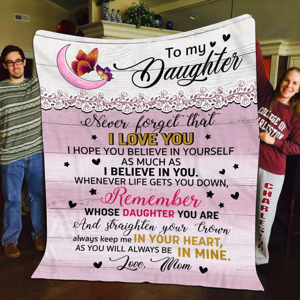 Mom to My Daughter Never Forget that I Love You Vintage Butterfly Fleece Blanket – Mink Blanket – Woven Blanket