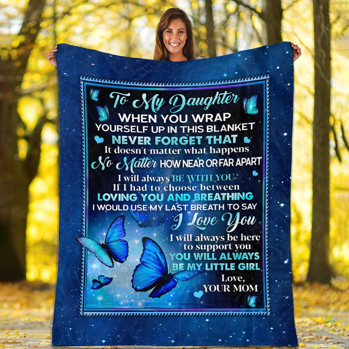 Butterfly Mom To My Daughter When You Wrap Yourself Up In This Blanket Fleece Blanket – Mink Blanket – Woven Blanket
