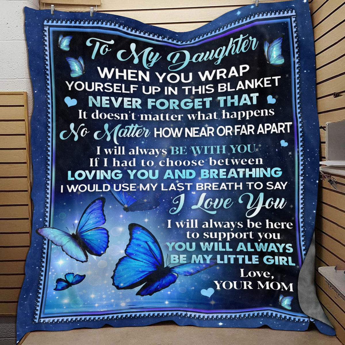 Butterfly Mom To My Daughter When You Wrap Yourself Up In This Blanket Fleece Blanket – Mink Blanket – Woven Blanket