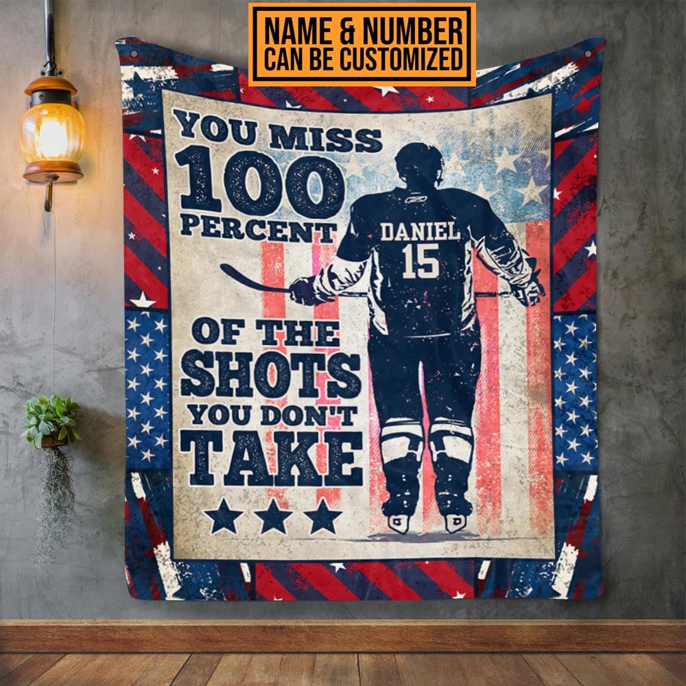 Personalized Hockey You Miss 100 Percent Of The Shots You Don’t Take American Flag Fleece Blanket – Sherpa Blanket