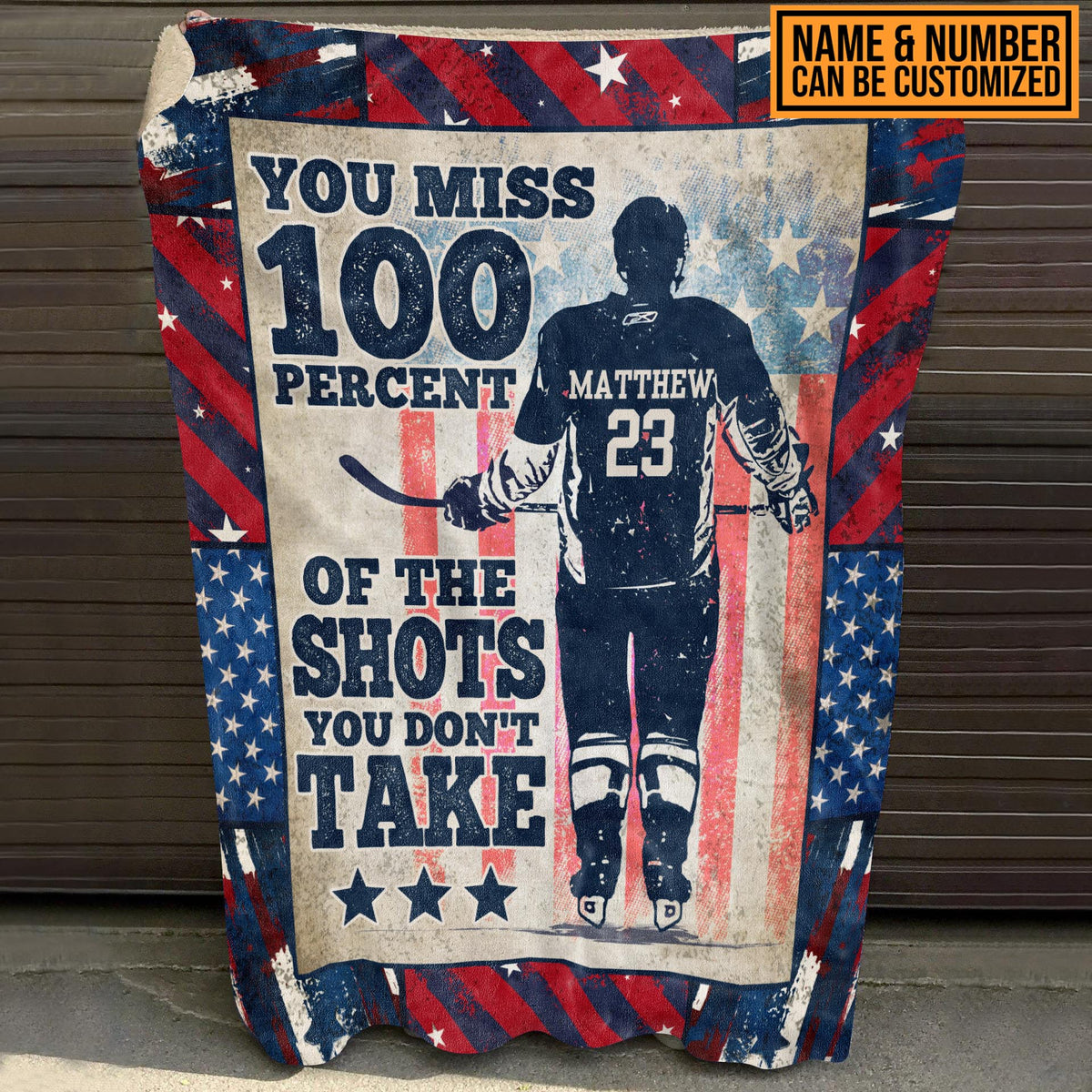 Personalized Hockey You Miss 100 Percent Of The Shots You Don’t Take American Flag Fleece Blanket – Sherpa Blanket