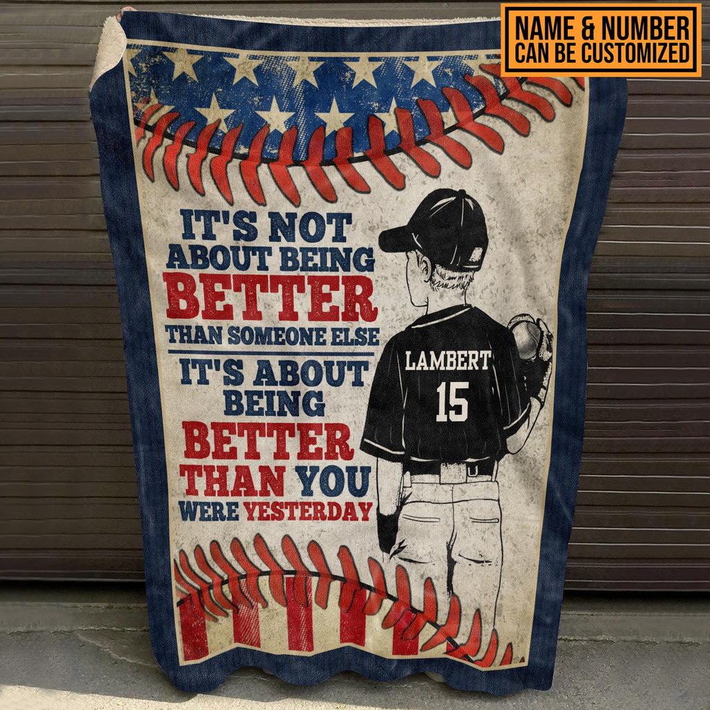 Personalized Baseball It’s Not About Being Better Than Someone Else Fleece Blanket – Baseball Lover Sherpa Blanket