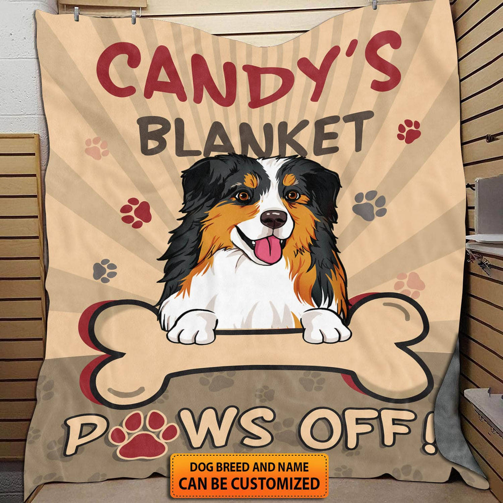 Paws Off It’s My Blanket Personalized Dog Breed Fleece Blanket – Mink Sherpa Blanket – Funny Gifts For Dog Lover