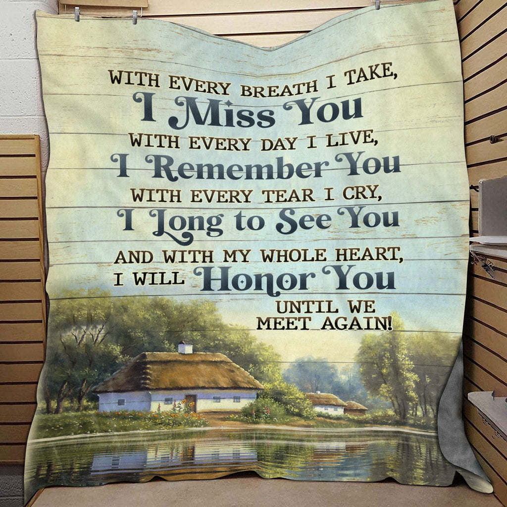 With Every Breath I Take I Miss You Remember You Until We Meet Again Throw Fleece Blanket – Premium Sherpa Blanket