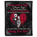 Once Upon A Time I Became Yours and You Became Mine Jack & Sally Halloween Couple Throw Blanket – Nightmare Before Christmas Blanket