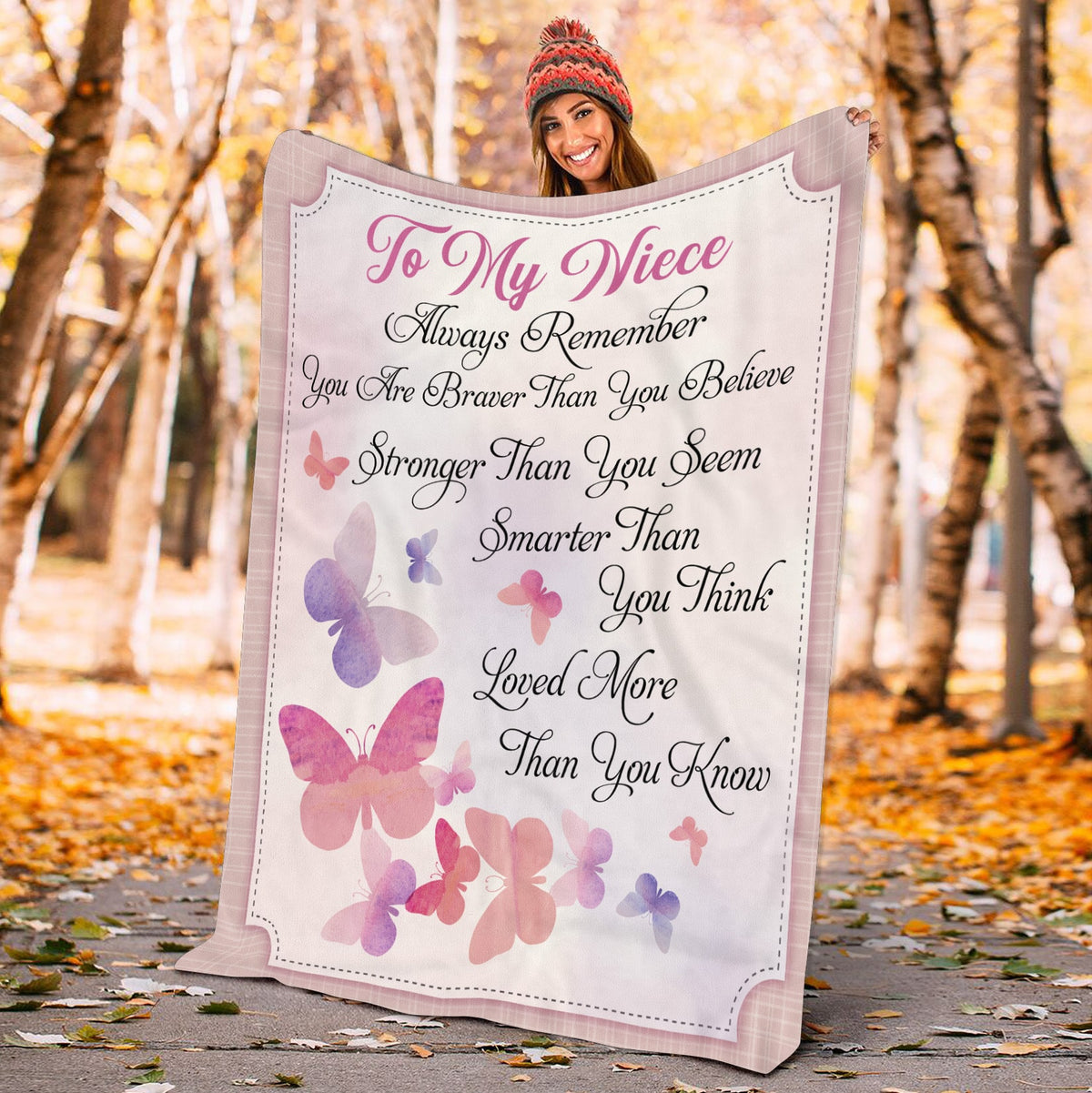 To My Niece Always Remember You Are Braver than You Believe Stronger than You Seem Smarter than You Think Throw Blanket