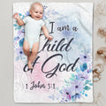 I Am A Child of God John 3: 1 Bible Verse Throw Blanket – Baby Blanket – Christian Fleece Blanket