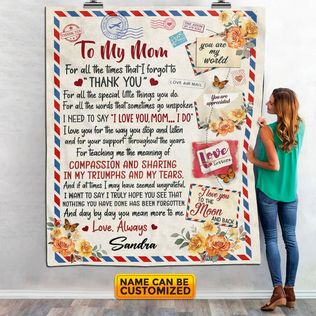 Personalized To My Mom For All The Time That I Forgot Thank You Mail Blanket – Gift for Mom from Son Daughter – Mothers Day Gifts