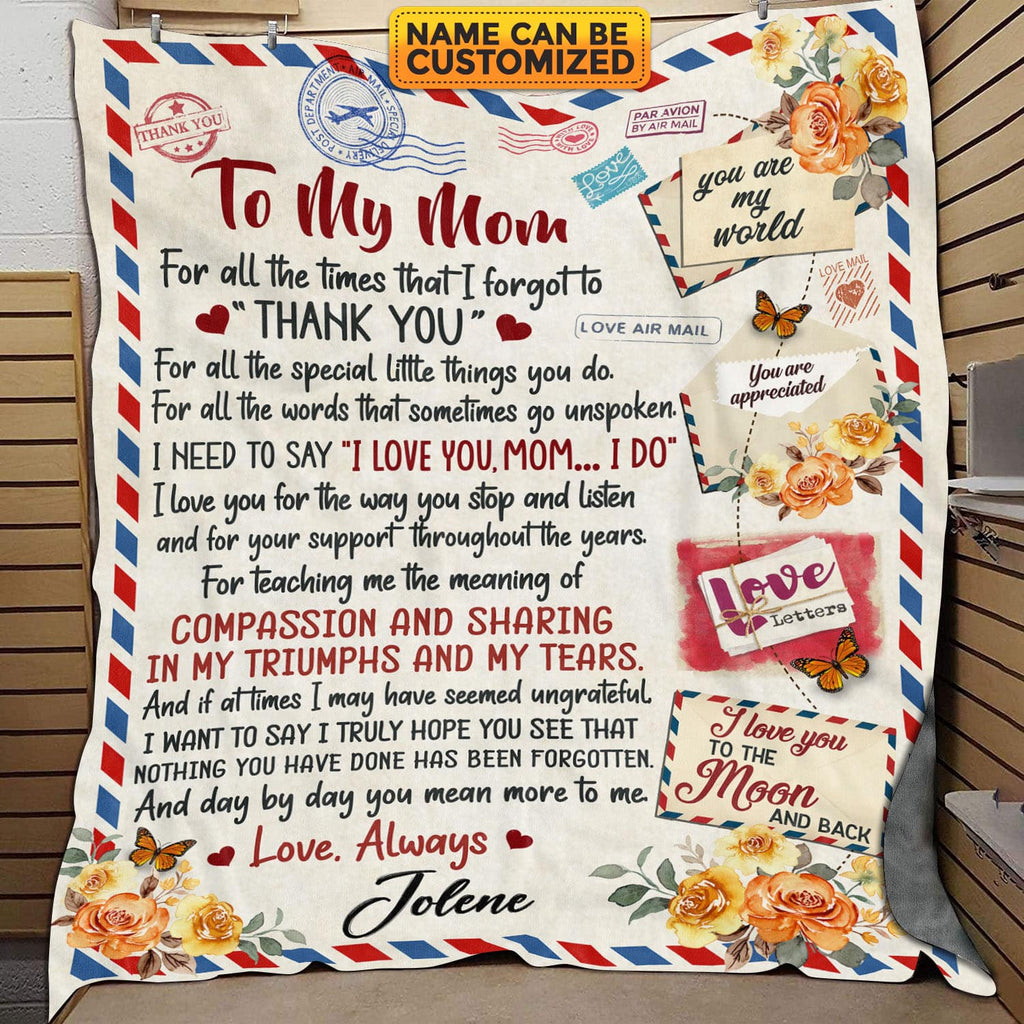 Personalized To My Mom For All The Time That I Forgot Thank You Mail Blanket – Gift for Mom from Son Daughter – Mothers Day Gifts