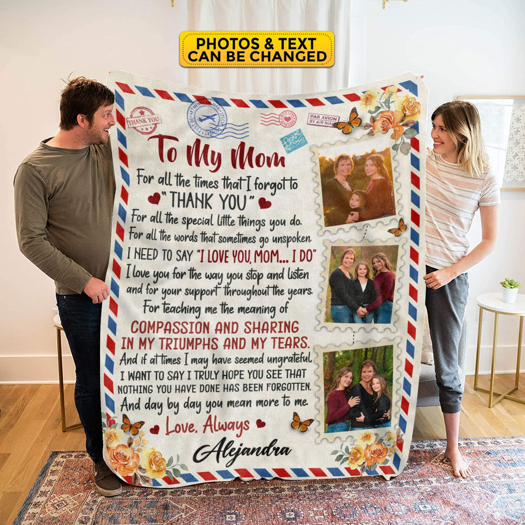 Personalized Photo Mail To My Mom For All The Time That I Forgot Thank You Blanket – Gift for Mom from Son Daughter