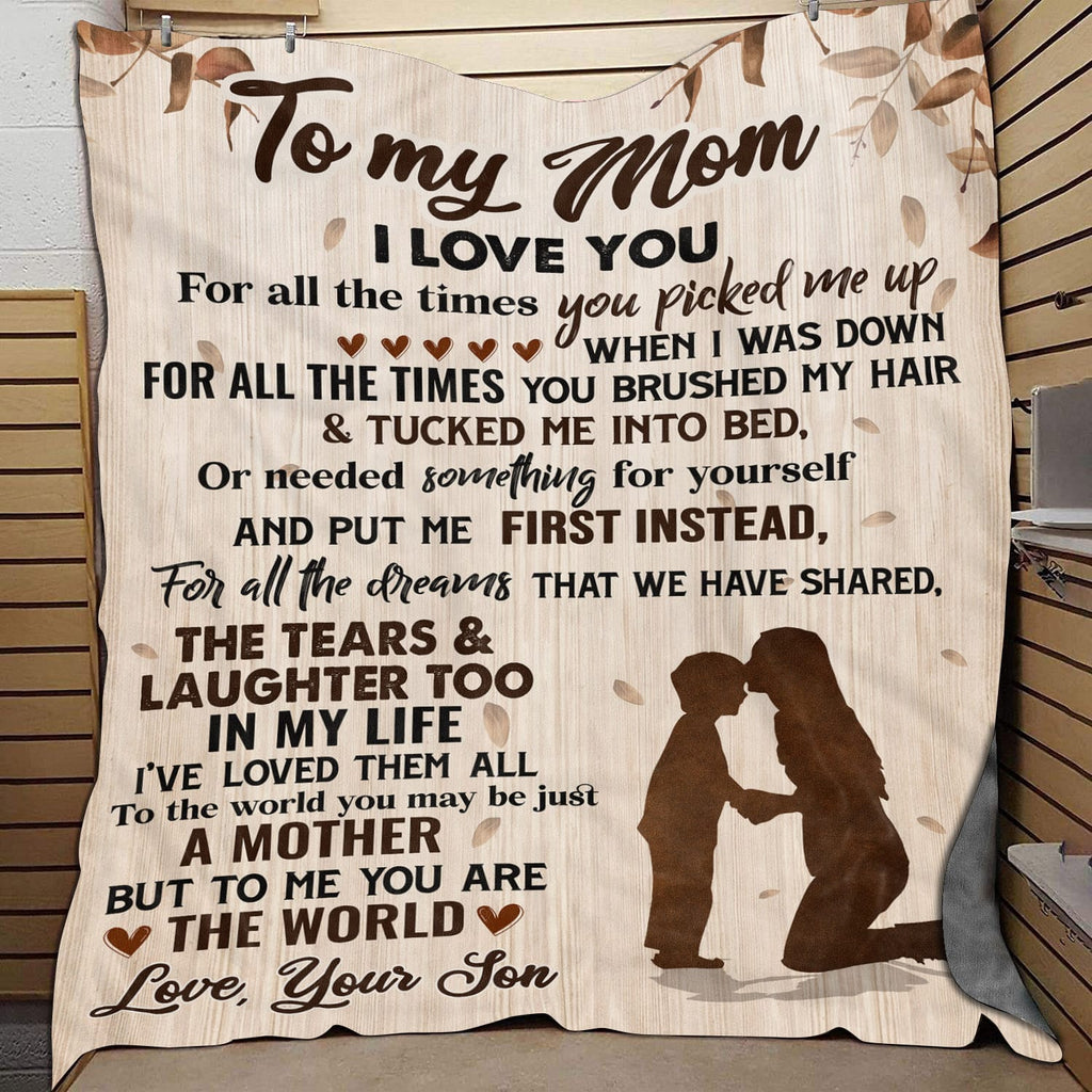 To My Mom Blanket I Love You For All The Times You Are The World Fleece Blanket – Blanket Gift From Son