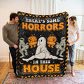 There’s Some Horror In This House Funny Halloween Fleece Blanket – Sherpa Blanket – Halloween Blanket Gifts