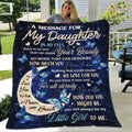 To My Daughter You Always Be My Little Girl Fleece Blanket – To My Daughter Sherpa Blanket