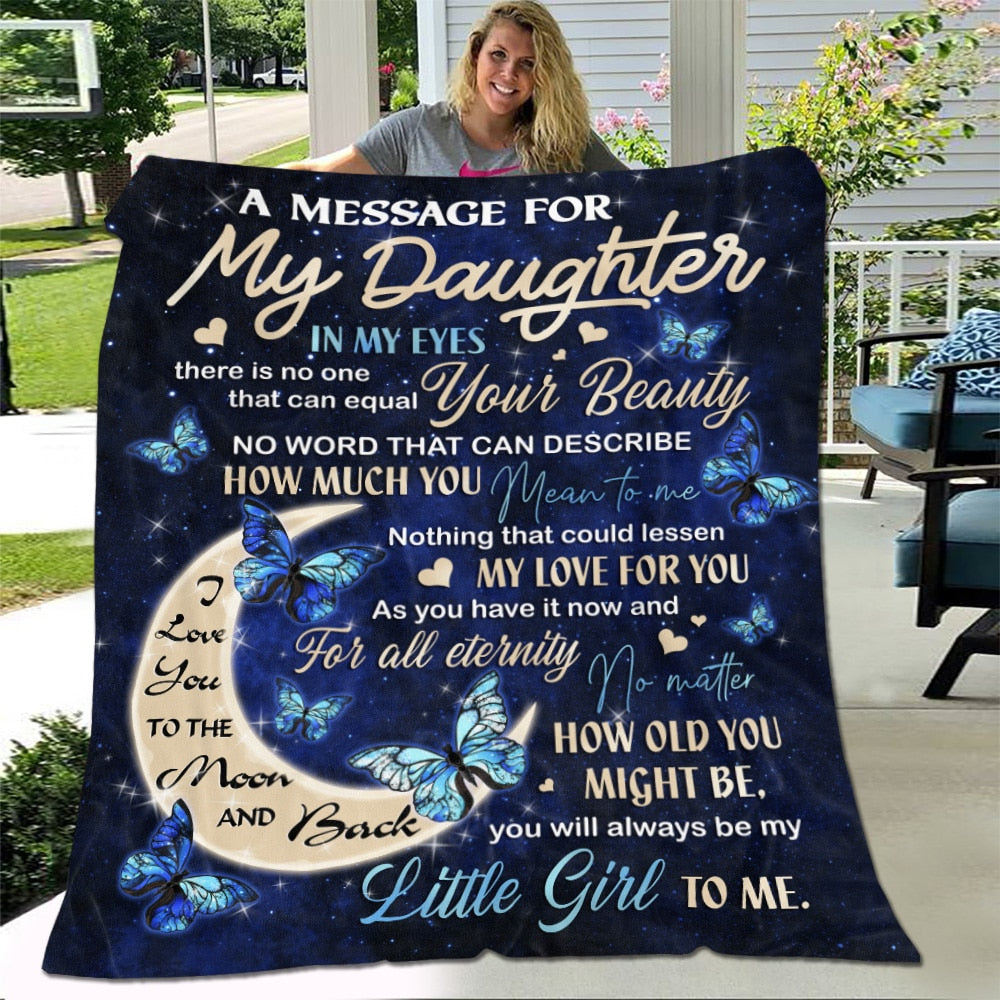 To My Daughter You Always Be My Little Girl Fleece Blanket – To My Daughter Sherpa Blanket