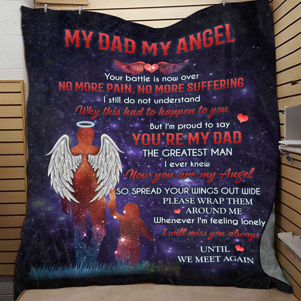 My Dad My Angel Your Battle Is Now Over No More Pain No More Suffering Gifts From Son Fleece Blanket – Mink Blanket