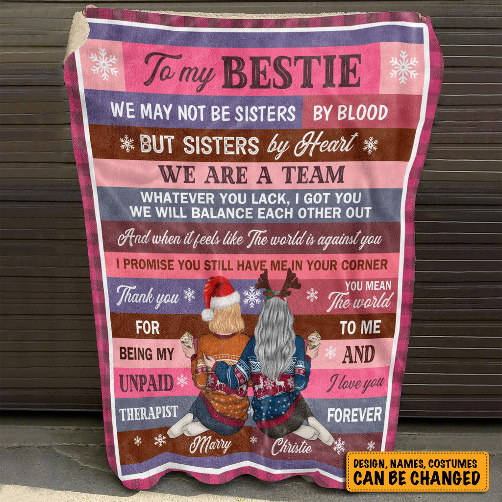 To My Bestie We May Not Sisters By Blood But Sisters By Heart Personalized Best Friends Fleece Blanket