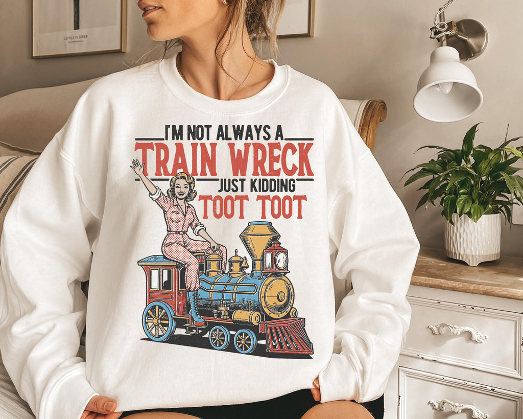 I'M Always Train Wreck Vintage Retro Woman Casual Statemen (4)