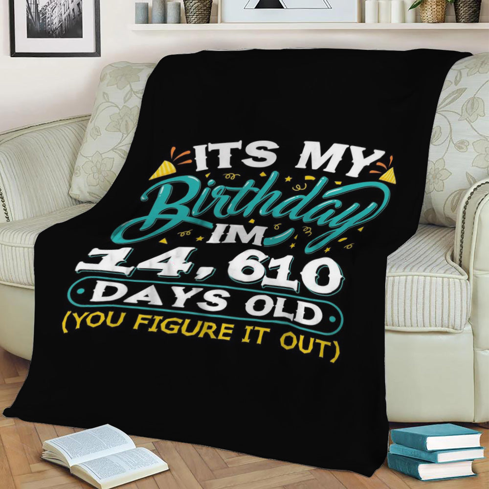 40th Birthday Idea Funny Fleece Throw Blanket