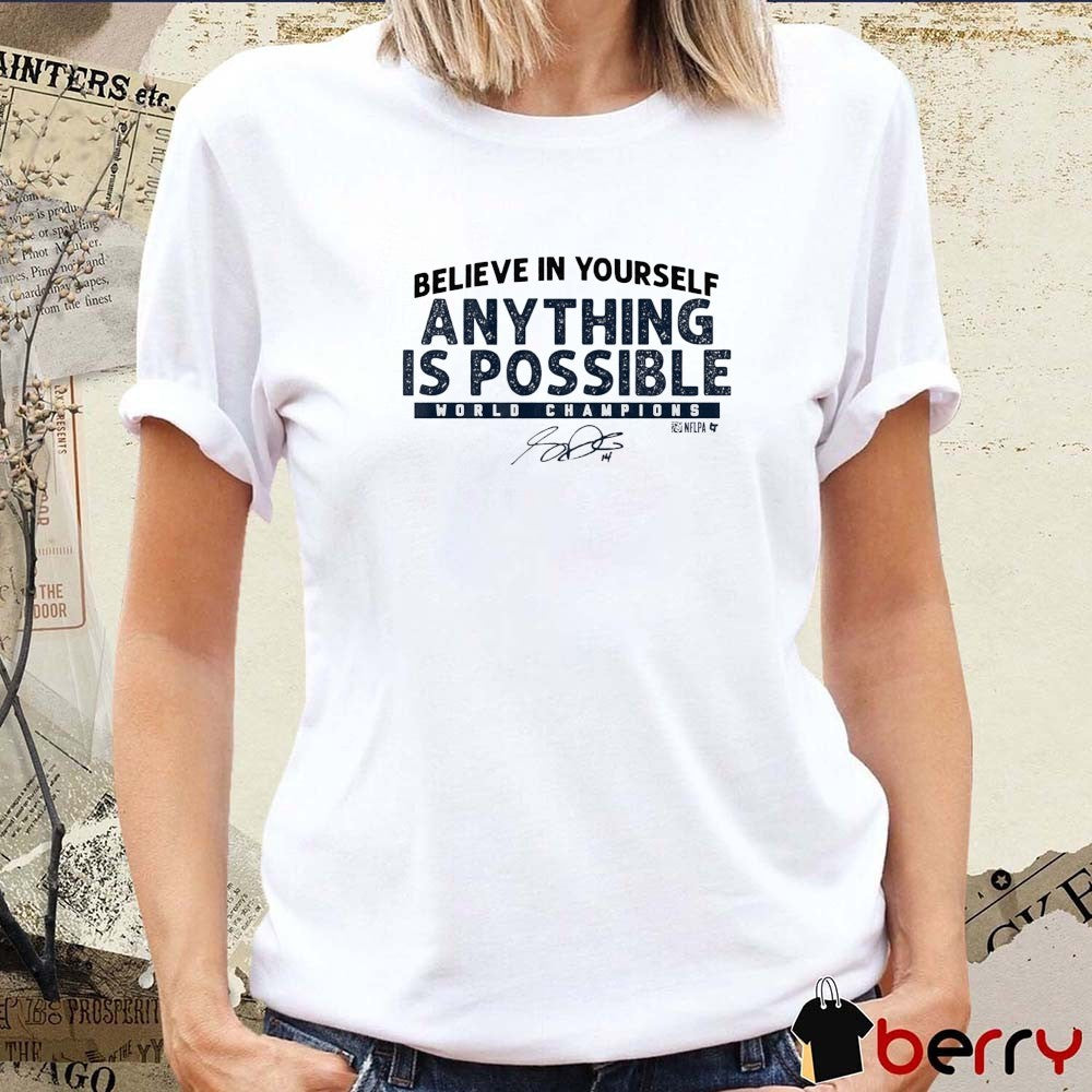 Sam Darnold Believe In Yourself Anything Is Possible World Champions Seattle Seahawks Signature t-shirt