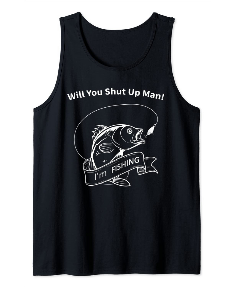 Retired Fishing Biden 2020 Will You Shut Up Man? Tank Top