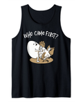 Who Came First Chicken or Egg? Chickens Lover Farmer Tank Top