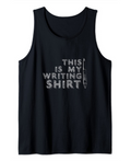 This is my writing I reader author narrator artist Tank Top