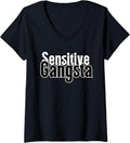Womens Sensitive Gangsta Tough Guy with Feelings.Funny Urban Quote V-Neck T-Shirt