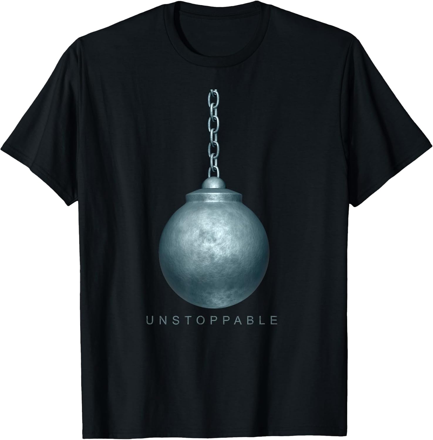 Unstoppable Motivation T-shirt T-Shirt