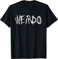 Weirdo Punk Emo T-Shirt Funny Goth Heavy Metal Shirt Gift T-Shirt