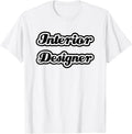 Funny Fathers Day Shirt Interior Designer T-Shirt Gift T-Shirt