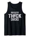 God Bless Thick Chicks Tank Top