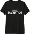 Made Of Magnetism Self Expression Attitude Design