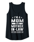 I'm a Mom and Mother-in-law Mother-in-law Tank Top