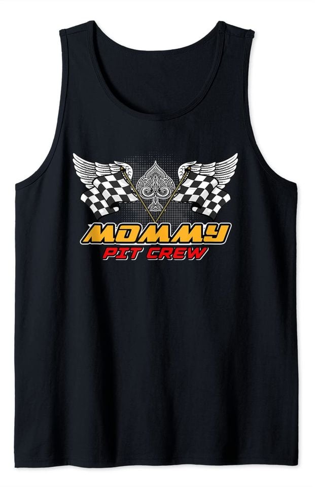 Mommy Pit Crew Birthday Crew Hosting Car Race Family Tank Top