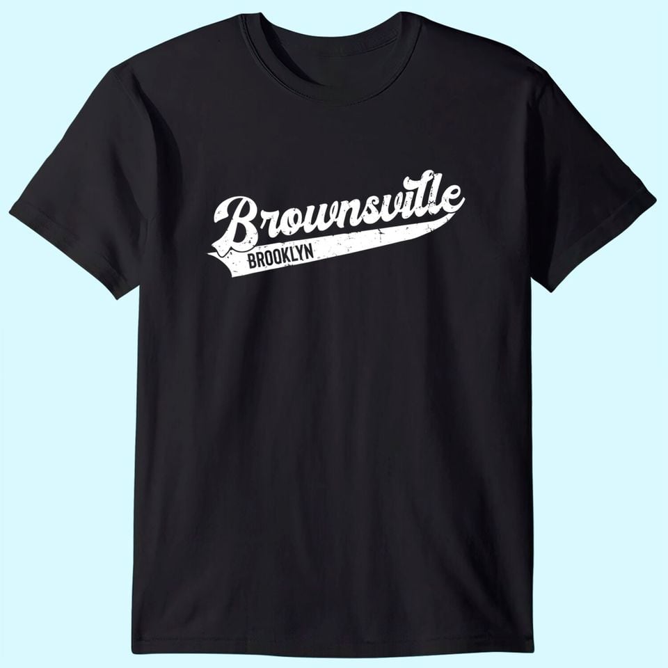 Brownsville Brooklyn T-Shirt