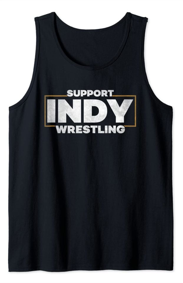 Indy Tank Top Support Indy Wrestling