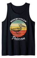 Disgruntled Pelican Funny Quote Tank Top