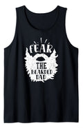 Fear The Beard Tank Top Dad Funny Beard Distressed Dad Joke