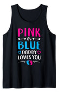 Gender Reveal Meme Tank Top Pink Or Blue Daddy Loves You Shirt Mom Dad
