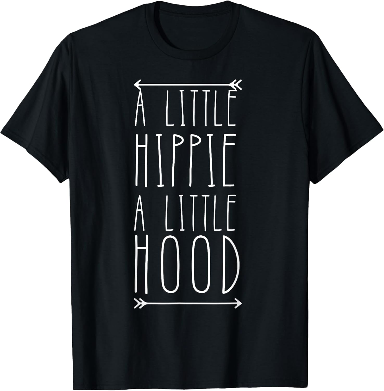Funny Hippie T-Shirt 'A Little Hippie A Little Hood' T-Shirt