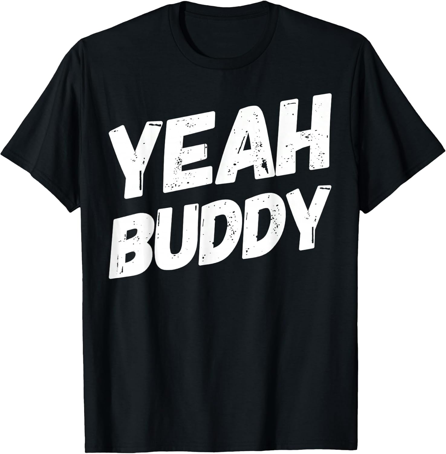 Yeah Buddy TShirts Funny Fitness Bodybuilding