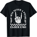 Vintage Elder Emo Club It was Never A Phase Goth Emo Music T-Shirt