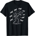 Funny Ow Ow Ow Saying Body Pain Humor Sarcastic Women Men T-Shirt