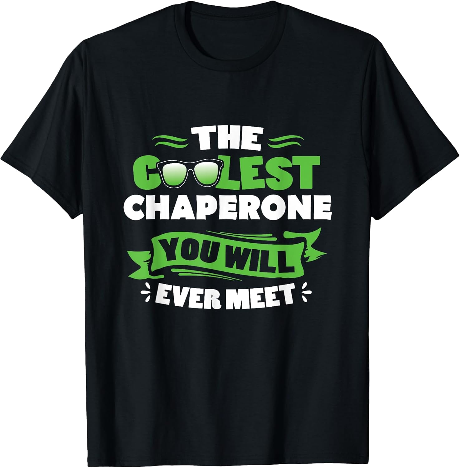 Chaperone Quote Novelty Gifts