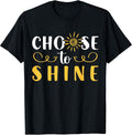 Growth Mindset Teacher Choose to Shine Motivation T-Shirt