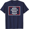 Funny Sarcastic Gavin Newsom Trolling Trump Tee