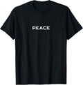 Peace Positive Global Harmony Advocate Minimalist Men Women T-Shirt